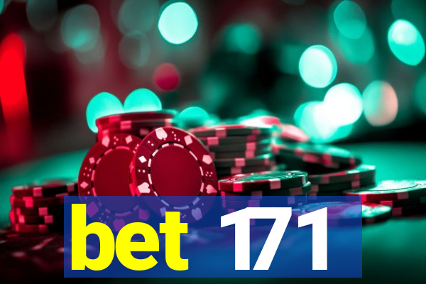 bet 171